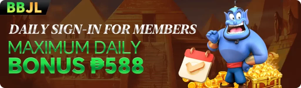 BBJL Daily sign in for members maximum daily bonus 588 (1)